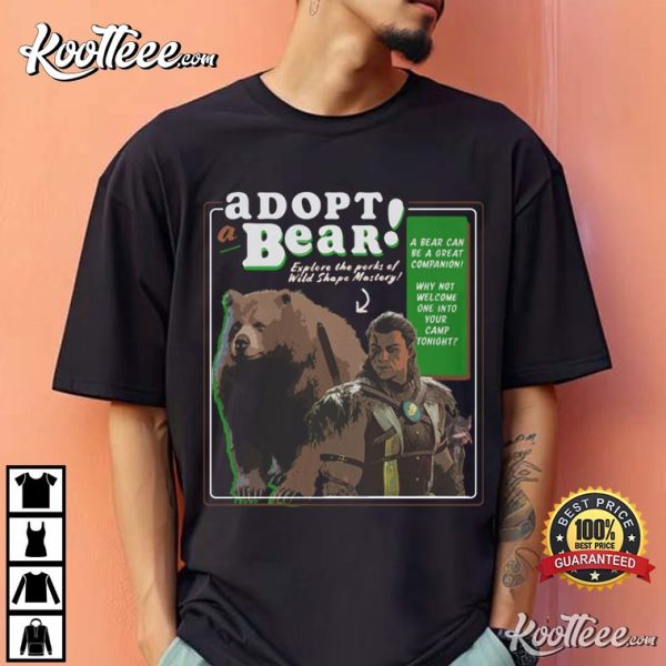 Baldurs Gate 3 Adopt A Bear In Your Camp Today Druid T-Shirt