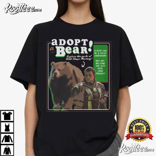 Baldurs Gate 3 Adopt A Bear In Your Camp Today Druid T-Shirt