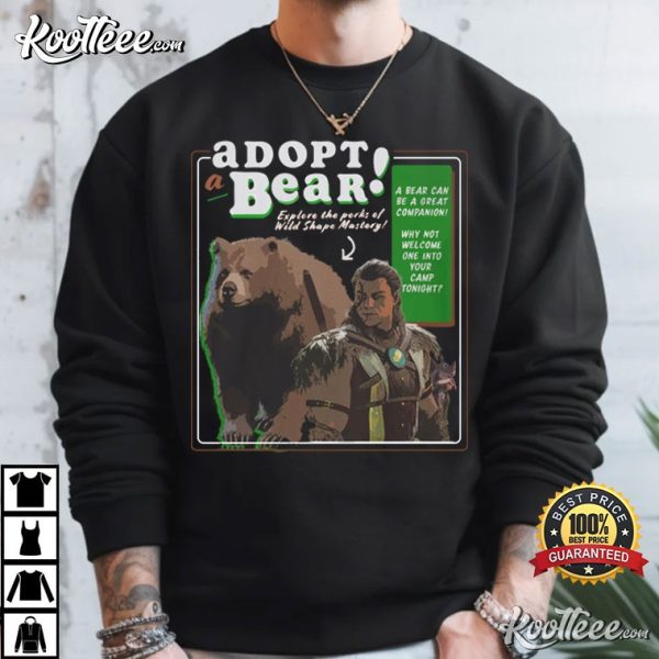 Baldurs Gate 3 Adopt A Bear In Your Camp Today Druid T-Shirt