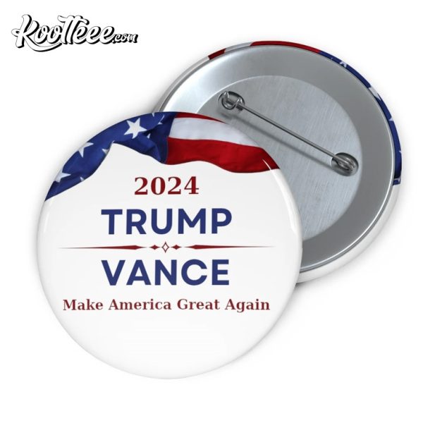 Trump Vance 2024 Election Make American Great Again Pin Button