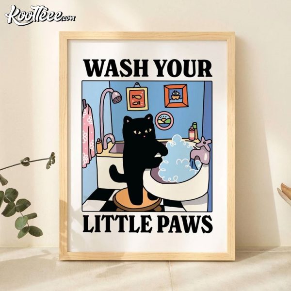 Wash Your Little Paws Cat Bathroom Print Poster