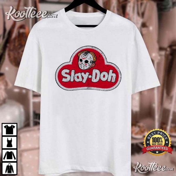 Slay-doh Jason Voorhees Funny Horror T-Shirt