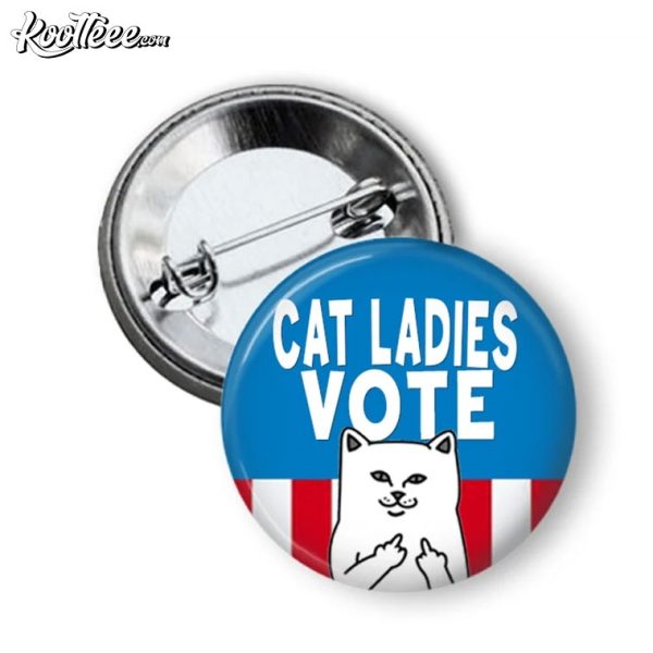 Cat Ladies Vote Pin Button