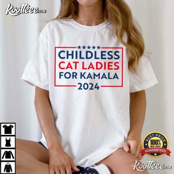 Childless Cat Ladies For Kamala 2024 T-Shirt