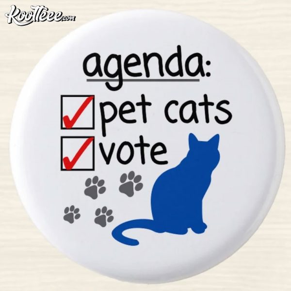 Childless Cat Lady Vote And Pet Cats Kamala Harris Pin Button