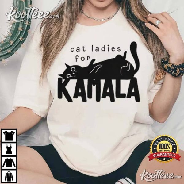 Cat Ladies For Kamala Harris 2024 T-Shirt