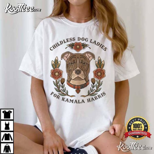 Childless Dog Ladies For Kamala Harris 2024 T-Shirt