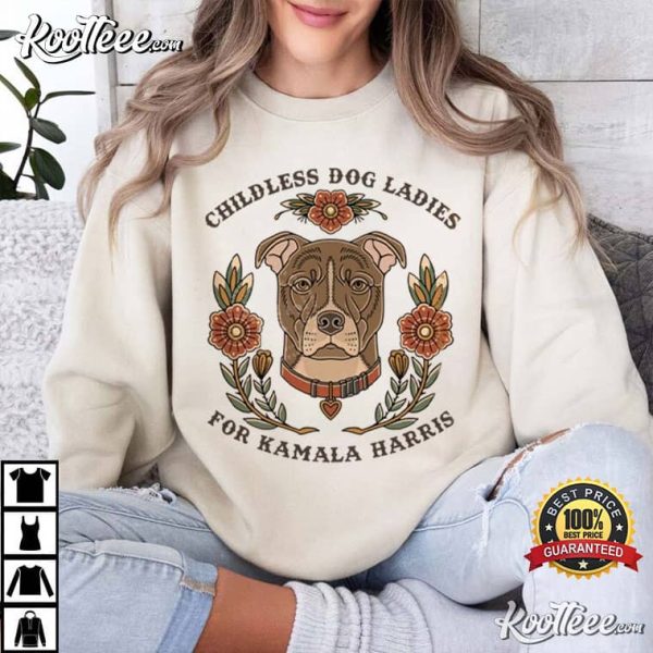 Childless Dog Ladies For Kamala Harris 2024 T-Shirt