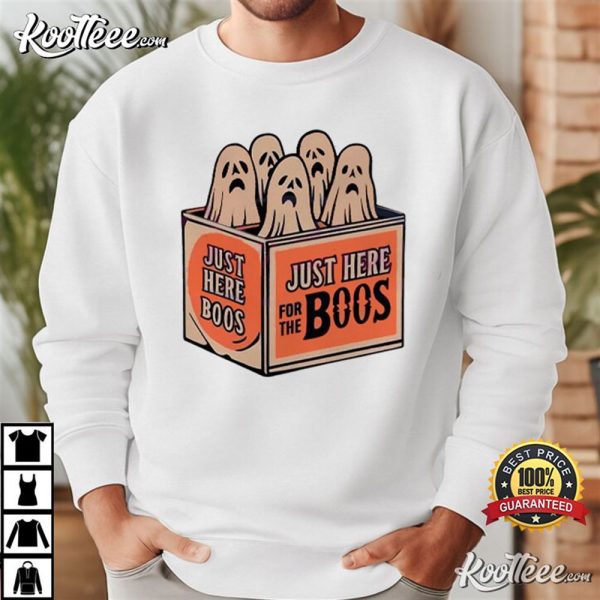 Just Here For The Boos Halloween T-Shirt