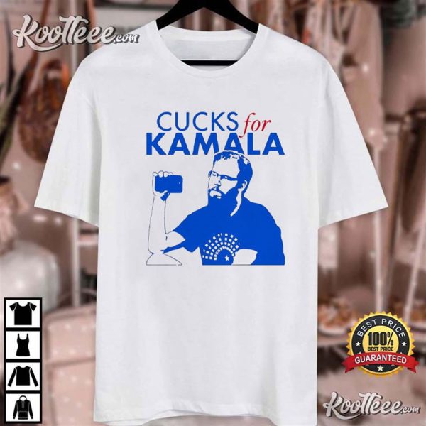 Cucks For Kamala T-Shirt