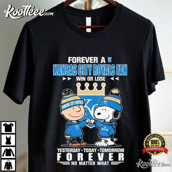 Forever A Kansas City Royals Fan Win Or Lose Peanuts T-Shirt