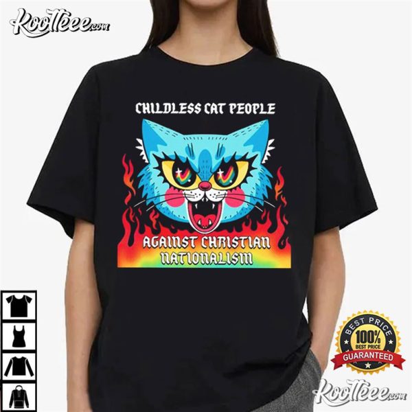 Childless Cat People Against Christian Nationalism Gabby Kash T-Shirt