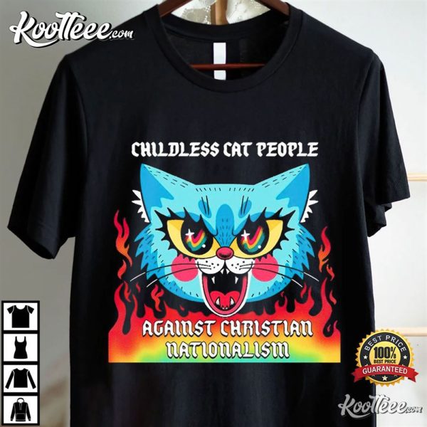 Childless Cat People Against Christian Nationalism Gabby Kash T-Shirt