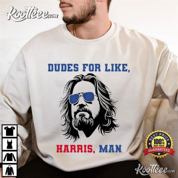 White Dudes For Harris Dudes For Like Harris Man T-Shirt