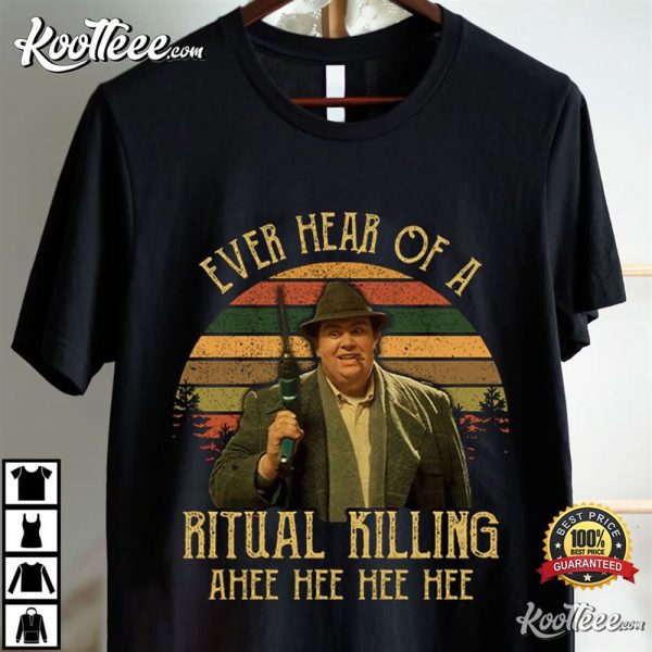 Uncle Buck Ever Hear Of A Ritual Killing Vintage T-Shirt