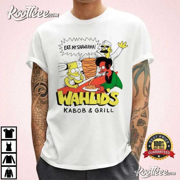 Eat My Shawarma Wahlids Kabob And Grill T-Shirt