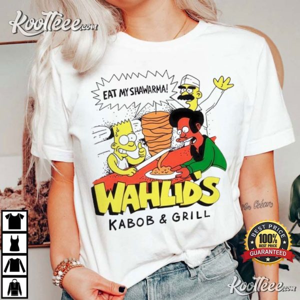 Eat My Shawarma Wahlids Kabob And Grill T-Shirt