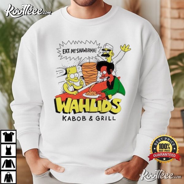 Eat My Shawarma Wahlids Kabob And Grill T-Shirt