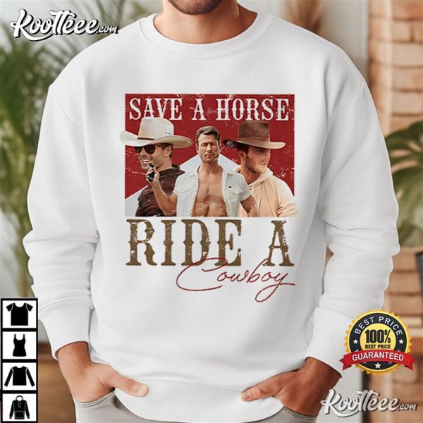 Glen Powell Save A Horse Ride A Cowboy T-Shirt