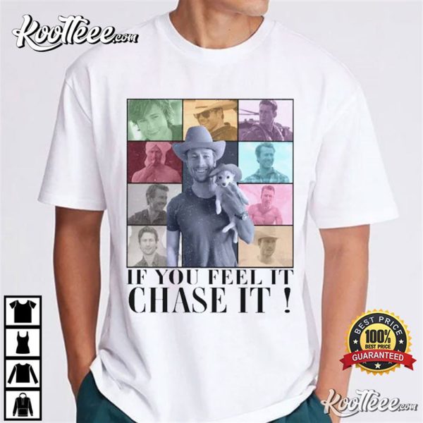 Glen Powell If You Feel It Chase It Eras Tour T-Shirt