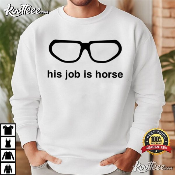 Pommel Horse Stephen Nedoroscik His Job Is Horse T-Shirt