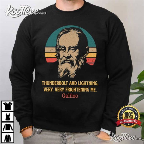 Thunderbolt And Lightning Very Very Frightening Me Galileo Vintage T-Shirt