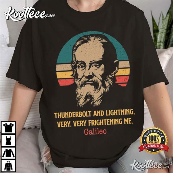 Thunderbolt And Lightning Very Very Frightening Me Galileo Vintage T-Shirt