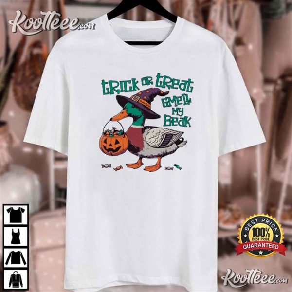 Witch Duck Trick Or Treat Smell My Beak Halloween T-Shirt