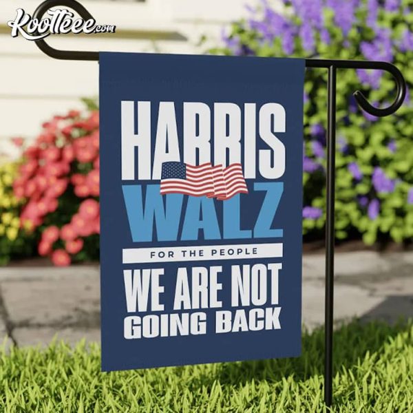 Harris Walz 2024 For President Garden And House Flag