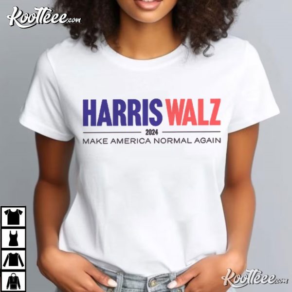 Harris Walz Make America Normal Again Democrat 2024 T-Shirt