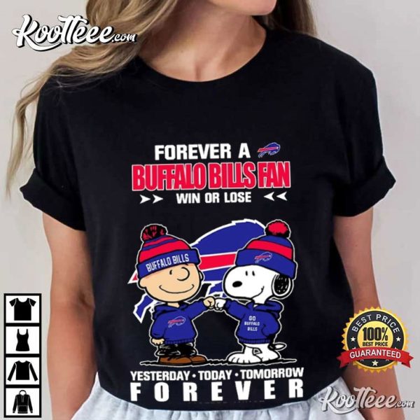 Peanuts Forever A Buffalo Bills Fan Win Or Lose T-Shirt