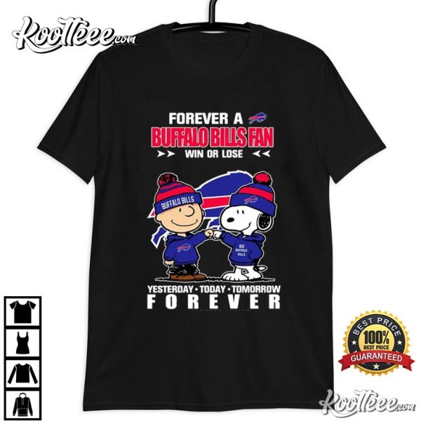 Peanuts Forever A Buffalo Bills Fan Win Or Lose T-Shirt