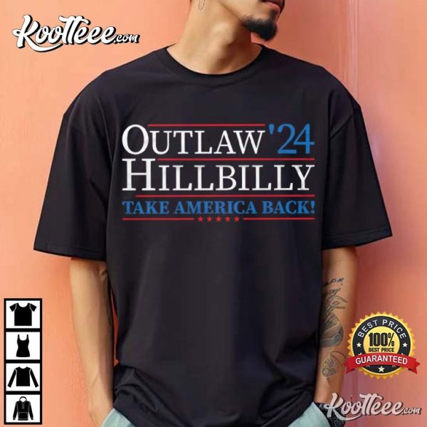 Trump 2024 Outlaw Hillbilly T-Shirt