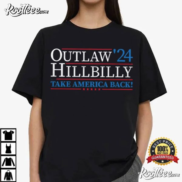 Trump 2024 Outlaw Hillbilly T-Shirt