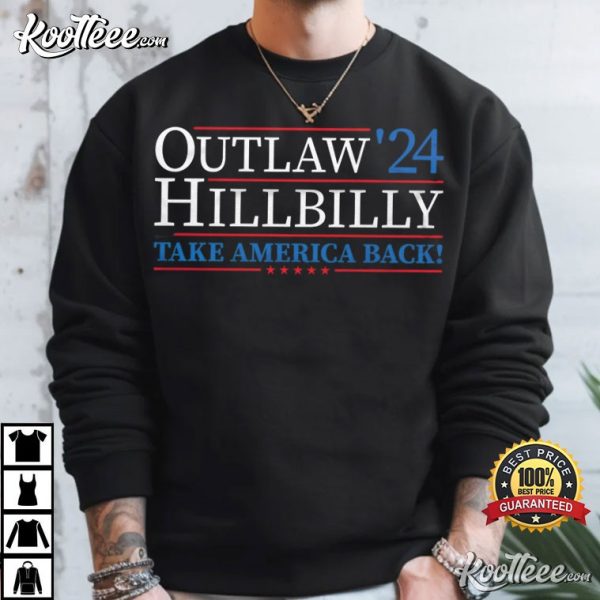 Trump 2024 Outlaw Hillbilly T-Shirt