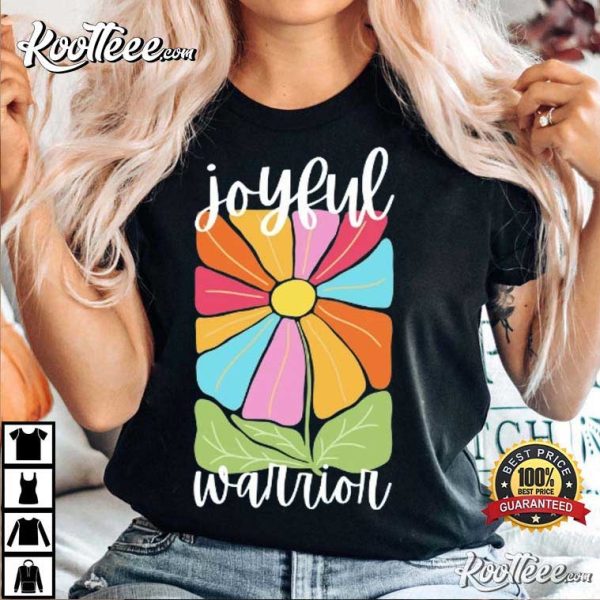 Joyful Warrior Political Feminist Gift T-Shirt