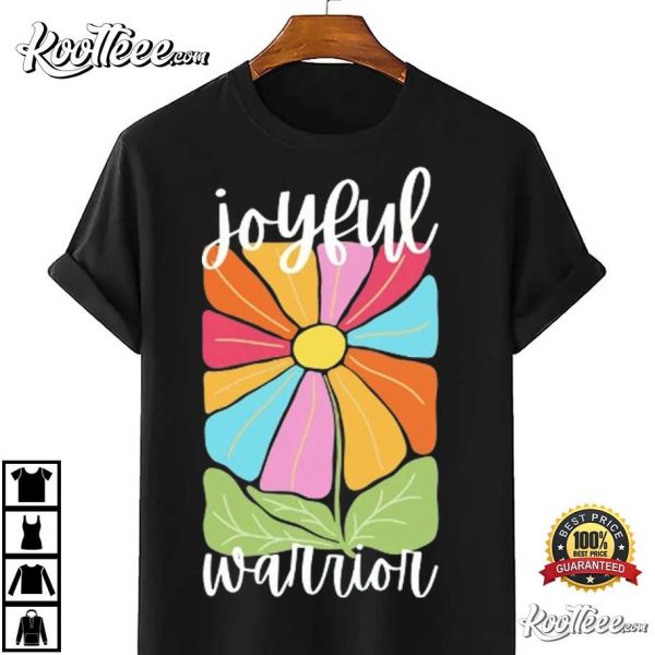 Joyful Warrior Political Feminist Gift T-Shirt