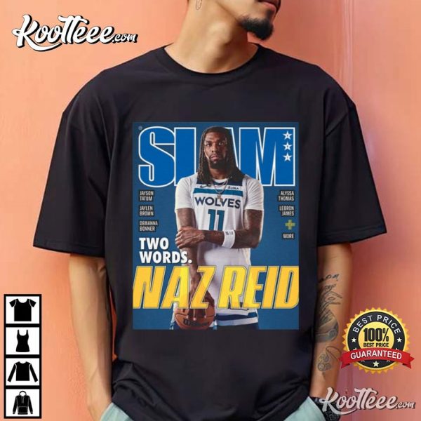 Naz Reid Minnesota Timberwolves NBA Slam Cover T-Shirt