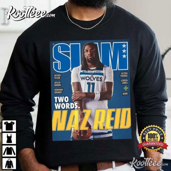 Naz Reid Minnesota Timberwolves NBA Slam Cover T-Shirt