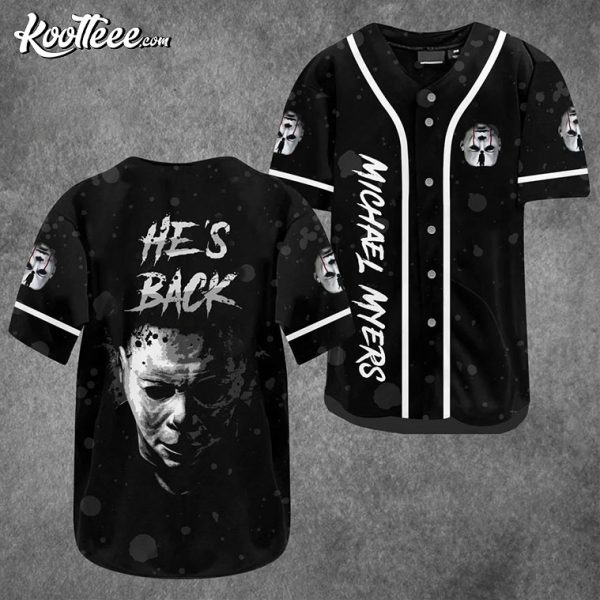 Michael Myers He’s Back Halloween Baseball Jersey