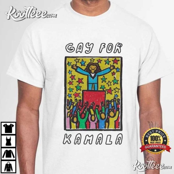 Gay For Kamala Harris T-Shirt