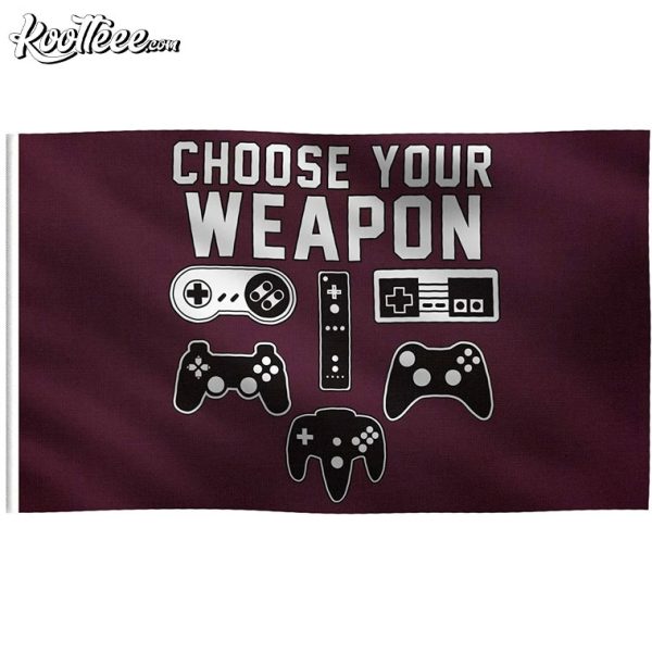 Gamer Choose Your Weapon Video Game Controller Flag