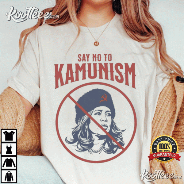 Anti Kamala Say No To Kamunism T-Shirt