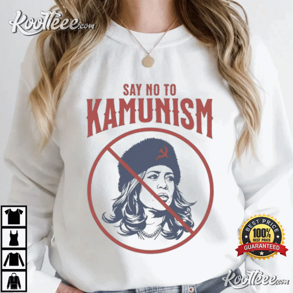 Anti Kamala Say No To Kamunism T-Shirt