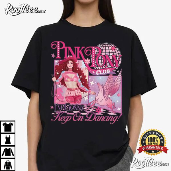 Chappell Roan Pink Pony Club Keep On Dancing T-Shirt