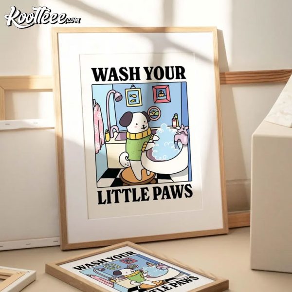 Dog Lover Wash Your Paws Cute Bathroom Poster