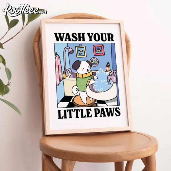 Dog Lover Wash Your Paws Cute Bathroom Poster