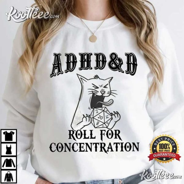 ADHD DnD Cat Roll For Concentration Gamer T-Shirt