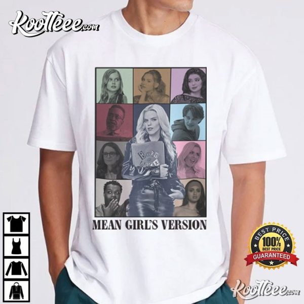 Mean Girls Verson Eras Merch T-Shirt