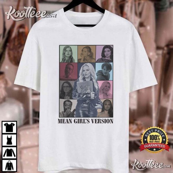 Mean Girls Verson Eras Merch T-Shirt